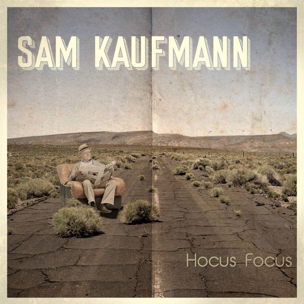 Sam Kaufmann - Hocus Focus